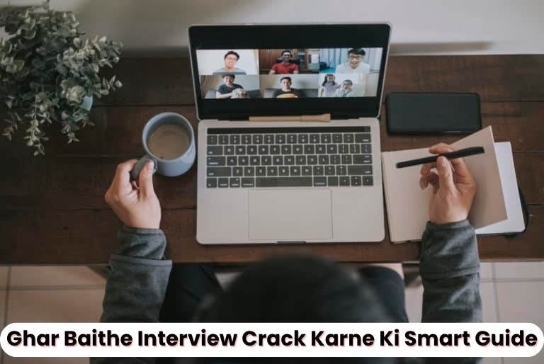 Remote Job Interview Tips – Ghar Baithe Interview Crack Karne Ki Smart Guide