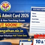 KVS-NVS भर्ती परीक्षा 2026 के एडमिट कार्ड जारी, 15 लाख अभ्यर्थियों की परीक्षा 10-11 जनवरी को