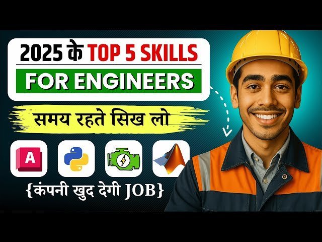 Engineering Students ke liye Practical Skills – Jo College Mein Nahi Sikhaye Jaate